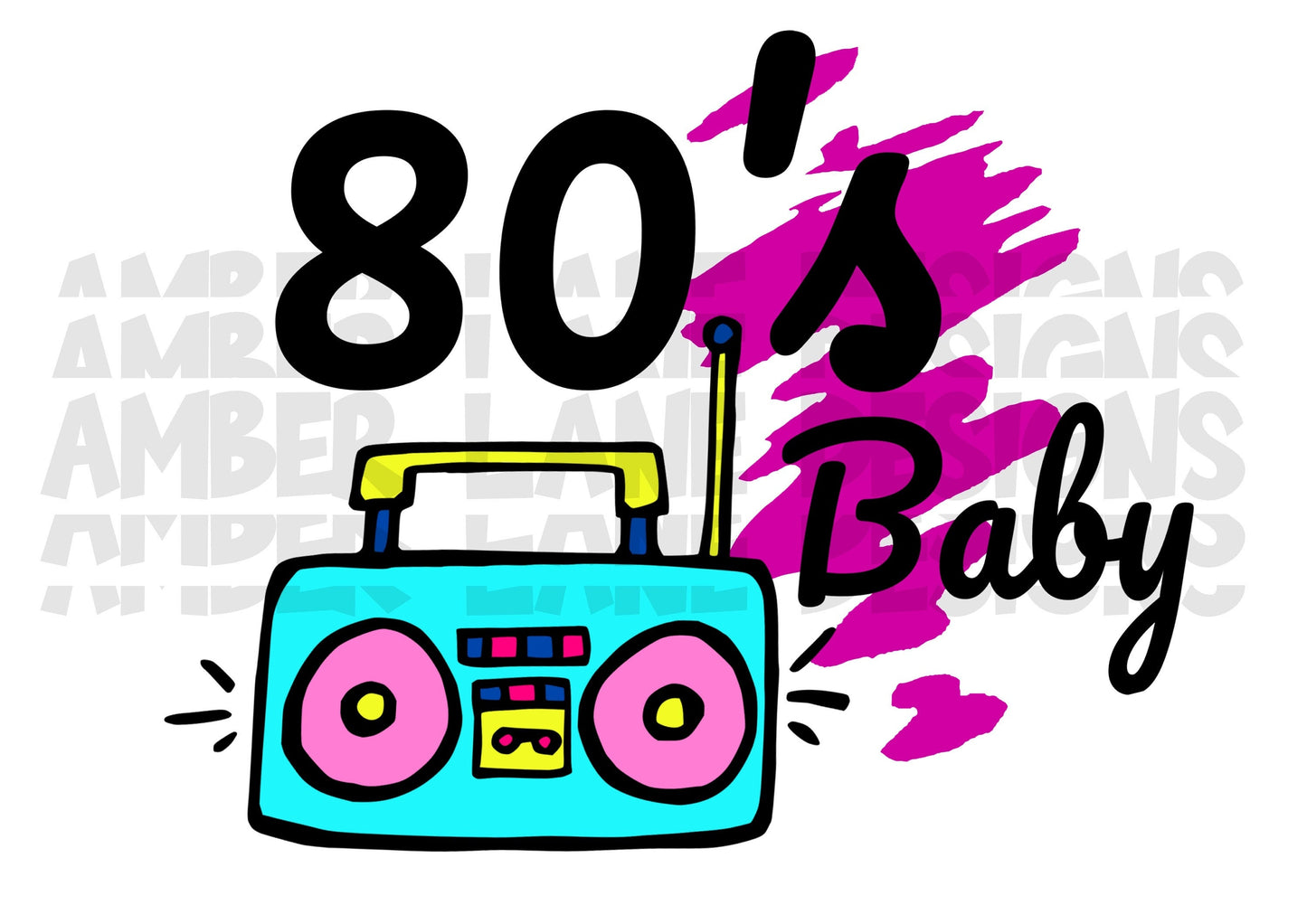 80's Baby png, Sublimation,  Born in the 1980's quote png , Digital Download , Printable , Digital Art