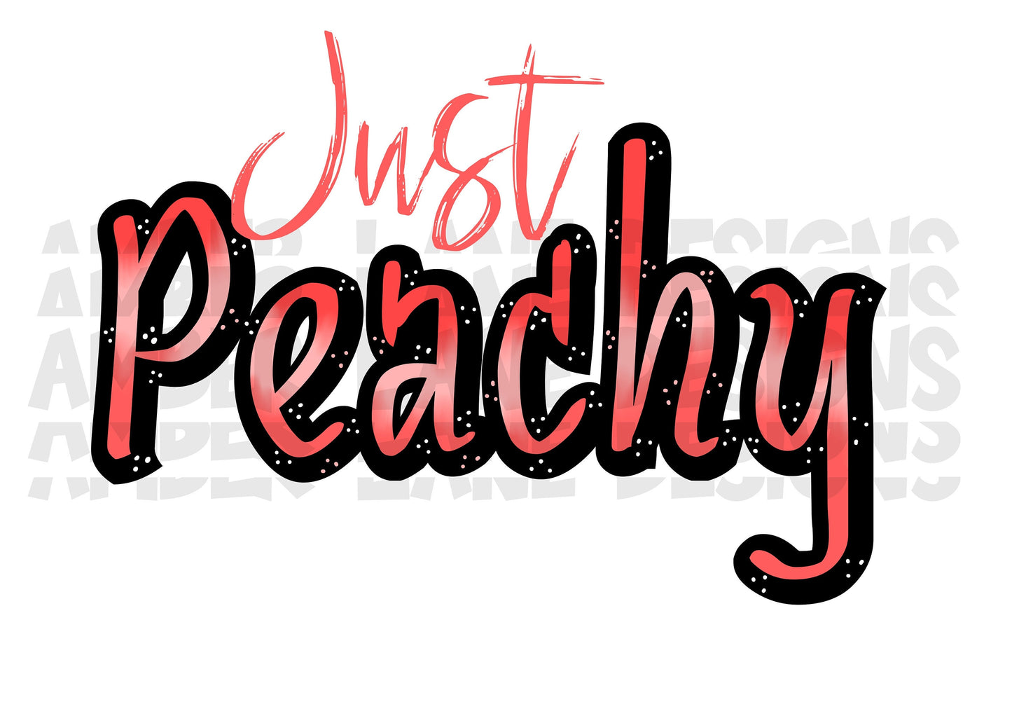 Just Peachy png file, Spray Paint , Doodles Sublimation Download PNG,Digital Download , Printable , Digital Art