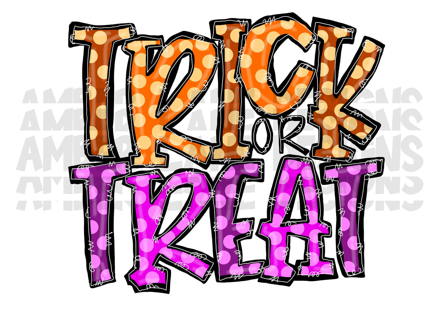 Trick Or Treat Doodle Text Halloween Sublimation -INSTANT DOWNLOAD