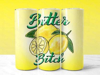 Bitter bitch lemon 20oz SKINNY TUMBLER wrap